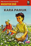 Kara Pamuk Muzaffer İzgüHikaye Kitapları