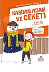 Kardan Adam Ve Ceketi - Şeyda KoçKardan Adam Ve Ceketi - Şeyda Koç - Kirtasiyem.netHikaye Kitapları