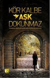 Kör Kalbe Aşk Dokunmaz Ya Harun Ruma Çık Küpe Dağı Eteğine Bir Şehir KurKör Kalbe Aşk Dokunmaz Ya Harun Ruma Çık Küpe Dağı Eteğine Bir Şehir Kur - Kirtasiyem.netKitap ve Muhtelif Ürünler