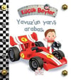 Küçük Beyler Yavuzun Yarış Arabası Nathalie BelineauKüçük Beyler Yavuzun Yarış Arabası Nathalie Belineau - Kirtasiyem.netHikaye Kitapları