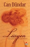 Lüsyen Tarihe Gizlenmiş Bir Aşkın Hikayesi /*Can DündarLüsyen Tarihe Gizlenmiş Bir Aşkın Hikayesi /*Can Dündar - Kirtasiyem.netRoman