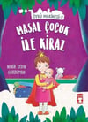 Masal Çocuk İle Kiraz - Öykü Makinesi 7 Nehir Aydın GökdumanMasal Çocuk İle Kiraz - Öykü Makinesi 7 Nehir Aydın Gökduman - Kirtasiyem.netRoman