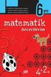 Matematik Becerilerim 6 YaşMatematik Becerilerim 6 Yaş - Kirtasiyem.netOkul Çağı 6-10 Yaş 