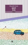 Mavi Kuş Mustafa KutluMavi Kuş Mustafa Kutlu - Kirtasiyem.netRoman