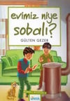 Meraklı Bilgiler-09: Evimiz Niye Sobalı?Meraklı Bilgiler-09: Evimiz Niye Sobalı? - Kirtasiyem.netOkul Çağı 6-10 Yaş 