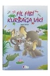 Morelma Fil Fibi Kurbağa VikiMorelma  Fil Fibi Kurbağa Viki - Kirtasiyem.netHikaye Kitapları