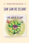 Morelma Sam Sam Ne Olsam?Morelma  Sam Sam Ne Olsam? - Kirtasiyem.netHikaye Kitapları