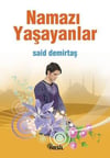 Namazı YaşayanlarNamazı Yaşayanlar - Kirtasiyem.netDin