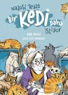 Nazoşi Teyze Bir Kedi Daha İstiyor8.Sınıf