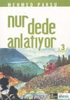 Nur Dede Anlatiyor-3Nur Dede Anlatiyor-3 - Kirtasiyem.netRoman