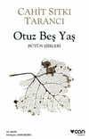 Otuz Beş Yaş Cahit Sıtkı TarancıOtuz Beş Yaş - Kirtasiyem.netŞiir Kitapları