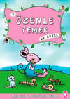 Özenle Yemek Ne Güzel - Masallarla Görgü Kuralları 9 Münire ŞafakÖzenle Yemek Ne Güzel - Masallarla Görgü Kuralları 9 Münire Şafak - Kirtasiyem.netRoman