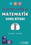 Palme Yayınları 8.Sınıf Temelden Lgs'Ye Matematik Soru Kitabı *Yeni*Palme Yayınları 8.Sınıf Temelden Lgs'Ye Matematik Soru Kitabı *Yeni* - Kirtasiyem.net8.Sınıf