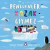 Penguenler Kazak Giymez Marikka TamuraPenguenler Kazak Giymez Marikka Tamura - Kirtasiyem.netOkul Öncesi 6 Ay - 5 Yaş 