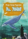 Peygamber Hikayeleri-11: Balığın Yuttuğu Peygamber Hz. YunusPeygamber Hikayeleri-11: Balığın Yuttuğu Peygamber Hz. Yunus - Kirtasiyem.netDini Kitaplar