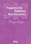 Peygamberimiz Kadinlara Nasıl Davranırdı?Peygamberimiz Kadinlara Nasıl Davranırdı? - Kirtasiyem.netDini Kitaplar