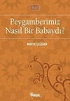 Peygamberimiz Nasıl Bir Babaydı?Peygamberimiz Nasıl Bir Babaydı? - Kirtasiyem.netDin