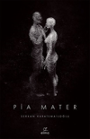 Pia Mater - ELMA YayıneviDiğer Kırtasiye Ürünleri