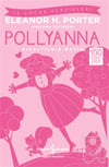 Pollyanna (Kısaltılmış Metin) - İş Bankası Kültür YayınlarıRoman