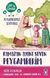 Ramazan Ayını Seven Peygamberim - Can İle Canan Peygamberimizi SeviyoruzRamazan Ayını Seven Peygamberim - Can İle Canan Peygamberimizi Seviyoruz - Kirtasiyem.netRoman