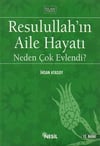 Resulullah'In Aile Hayati-Neden Çok Evlendi?Resulullah'In Aile Hayati-Neden Çok Evlendi? - Kirtasiyem.netDini Kitaplar