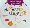 Sebzeler MeyvelerSebzeler Meyveler - Kirtasiyem.netHikaye Kitapları