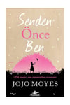 Senden Önce Ben Joje MoyesSenden Önce Ben Joje Moyes - Kirtasiyem.netRoman