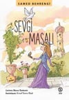 Sevgi Masalı /*Samed BehrengiSevgi Masalı /*Samed Behrengi - Kirtasiyem.netMasal