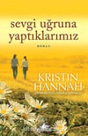 Sevgi Uğruna YaptıklarımızSevgi Uğruna Yaptıklarımız - Kirtasiyem.netRoman