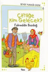 Sevgi Yumağı Dizisi-6 Çiftlığe Kim Gelecek?Sevgi Yumağı Dizisi-6 Çiftlığe Kim Gelecek? - Kirtasiyem.netRoman