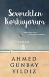 Sevmekten KorkuyorumSevmekten Korkuyorum - Kirtasiyem.netEdebiyat 
