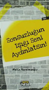 Sonsuzluğun Işığı SeniSonsuzluğun Işığı Seni - Kirtasiyem.netRoman