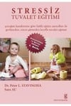 Stressiz Tuvalet Eğitimi Sara Au, Peter L. StavinohaStressiz Tuvalet Eğitimi Sara Au, Peter L. Stavinoha - Kirtasiyem.netEğitici Kitaplar