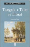 Taaşşuk-I Talat Ve FitnatTaaşşuk-I Talat Ve Fitnat - Kirtasiyem.netRoman