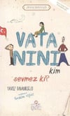 Vatanını Kim Sevmez Ki Yavuz BahadıroğluVatanını Kim Sevmez Ki Yavuz Bahadıroğlu - Kirtasiyem.netRoman