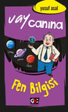 Vay Canına Fen Bilgisi Yusuf AsalVay Canına Fen Bilgisi Yusuf Asal - Kirtasiyem.netAktivite Kitapları