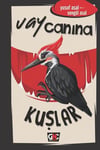 Vay Canına Kuşlar Yusuf AsalVay Canına Kuşlar Yusuf Asal - Kirtasiyem.netHikaye Kitapları
