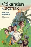 Volkandan KaçmakVolkandan Kaçmak - Kirtasiyem.netGençlik 10+Yaş 