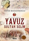 Yavuz Sultan SelimYavuz Sultan Selim - Kirtasiyem.netRoman