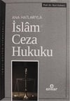 Anahatlarıyla İslam Ceza Hukuku