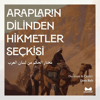 Arapların Dilinden Hikmetler SeçkisiMuarrib YayınlarıArap Dili ve Edebiyatı