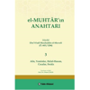 El-MUHTAR'ın ANAHTARI - 3 Prof. Dr. Orhan ÇEKER ( Aile,Yeminler, Helal-Haram, Cezalar,Feraiz)Tekin KitabeviFıkıh