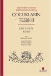 Hediyyetü'l-İhvan Şerhu Sübha-i Sıbyan: Çocukların Tesbihiİbn Haldun ÜniversitesiMuhtelif Ürünler