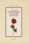 Peygamber Efendimizin Hayatı Sav. - Mahmudus Siyer