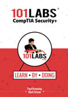 101 Labs - CompTIA Security+ Paul W Browning Mark Drinan