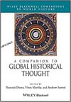 a companion to global historical thought (duara, murthy)
