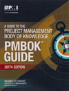 A Guide to the Project Management Body of Knowledge (PMBOK® Guide)–Sixth Edition Sixth Edition