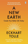 A New Earth: The life-changing follow up to The Power of Now. ‘My No.1 guru will always be Eckhart Tolle’ Chris Evans