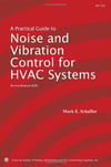 A Practical Guide to Noise and Vibration Control for Hvac Systems Mark E. Schaffer