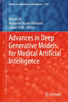 Advances in Deep Generative Models for Medical Artificial Intelligence (Studies in Computational Intelligence, 1124) Ali Rehmani